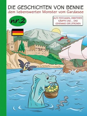 cover image of Die Geschichten von Bennie--nr. 2--Alte Festungen, erbitterte Kämpfe und...das Geheimnis der Zitronen